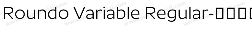 Roundo Variable Regular字体转换